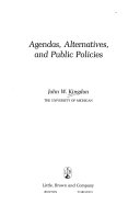 Agendas, Alternatives, and Public Policies