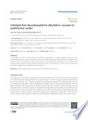 Catalyst-free decarboxylative alkylation: access to quaternary center