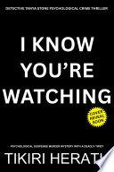I Know You’re Watching