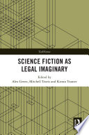 Science Fiction as Legal Imaginary