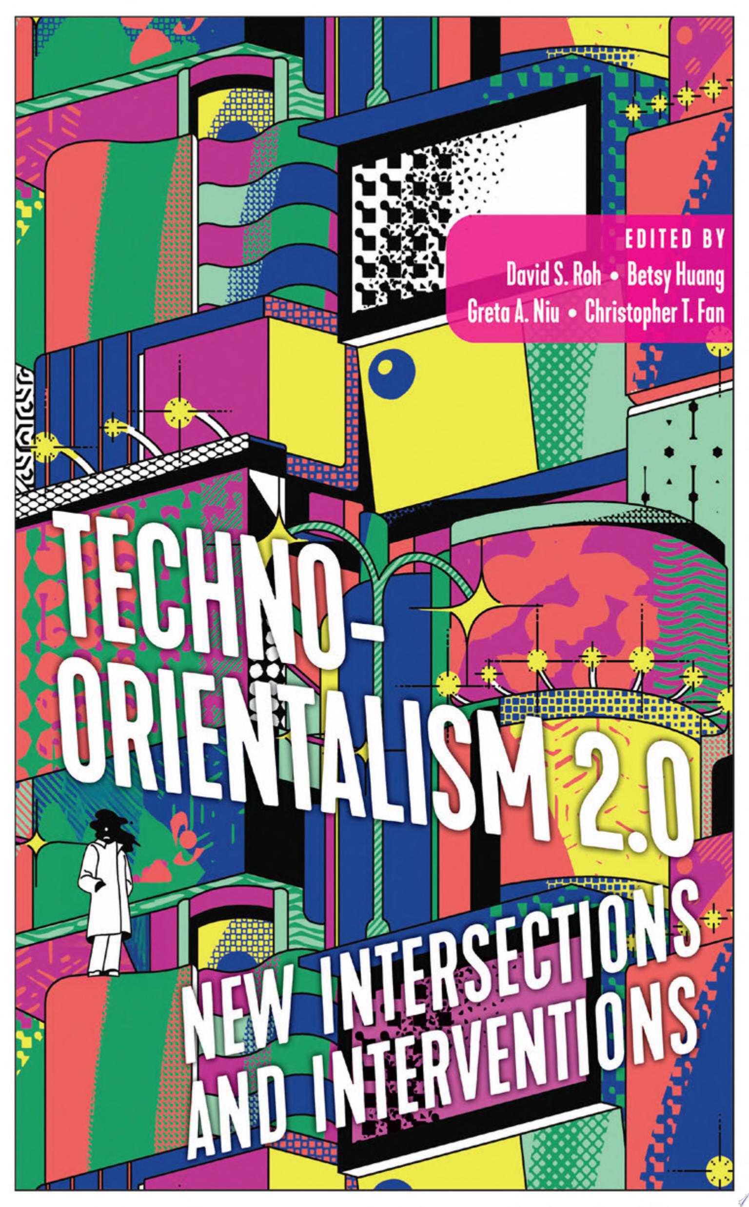 Techno-Orientalism 2.0