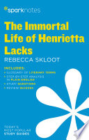 The Immortal Life of Henrietta Lacks SparkNotes Literature Guide