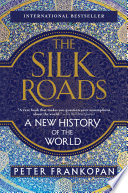 The Silk Roads