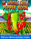 The Whole Chile Pepper Book