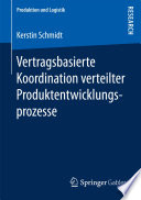 Vertragsbasierte Koordination verteilter Produktentwicklungsprozesse