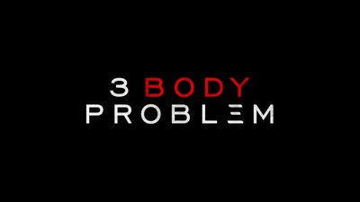 3 Body Problem (Tv Series)