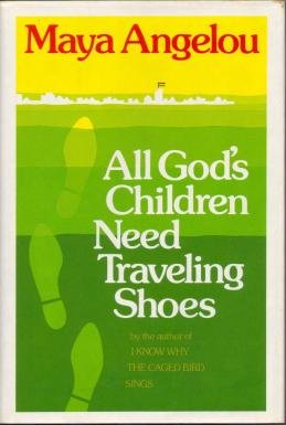 All God's Children Need Traveling Shoes
