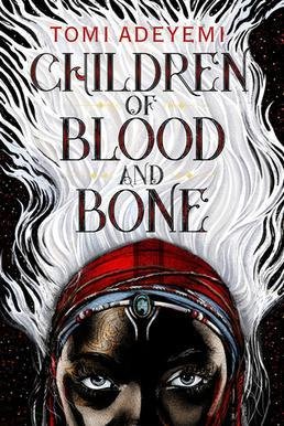 Children Of Blood And Bone