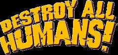 Destroy All Humans!