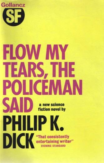 Flow My Tears, The Policeman Said