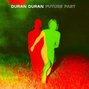 Future Past (Duran Duran Album)