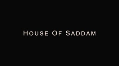 House Of Saddam