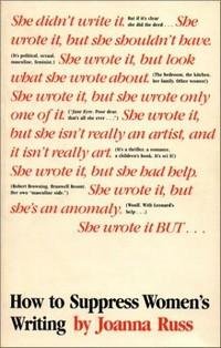 How to Suppress Women's Writing