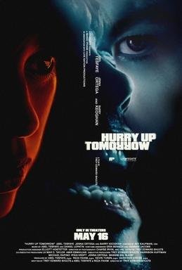 Hurry Up Tomorrow (Film)