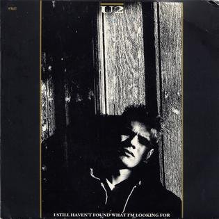 I Still Haven't Found What I'm Looking For