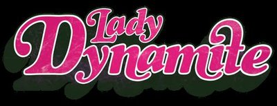 Lady Dynamite