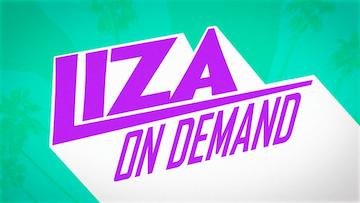Liza on Demand