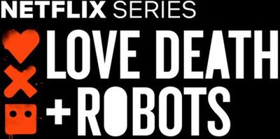 Love, Death & Robots