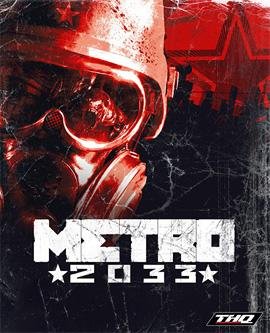 Metro 2033 (Video Game)