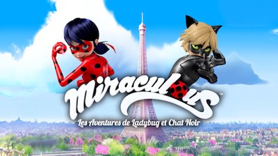Miraculous: Tales of Ladybug & Cat Noir