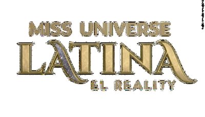 Miss Universe Latina, el reality