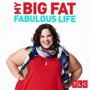 My Big Fat Fabulous Life