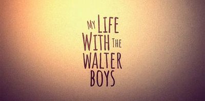 My Life With The Walter Boys