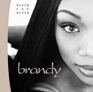 Never Say Never (Brandy Album)