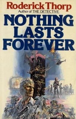 Nothing Lasts Forever (Thorp Novel)