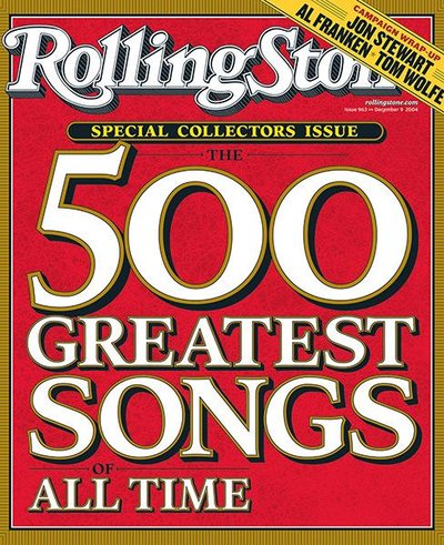 Rolling Stone's 500 Greatest Songs Of All Time