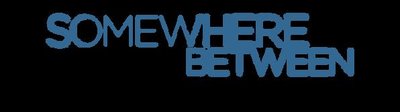 Somewhere Between (Tv Series)