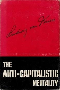 The Anti-Capitalistic Mentality
