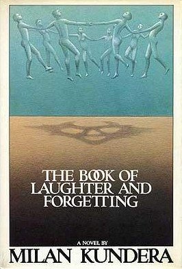 The Book of Laughter and Forgetting