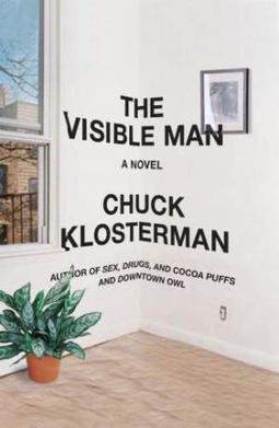 The Visible Man (Novel)