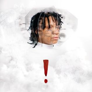 ! (Trippie Redd album)