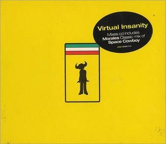 Virtual Insanity