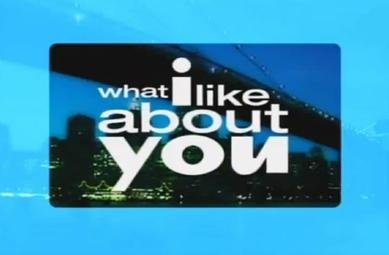 What I Like About You (Tv Series)