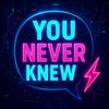 You Never Knew!