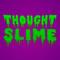 Thought Slime