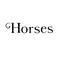 Horses 