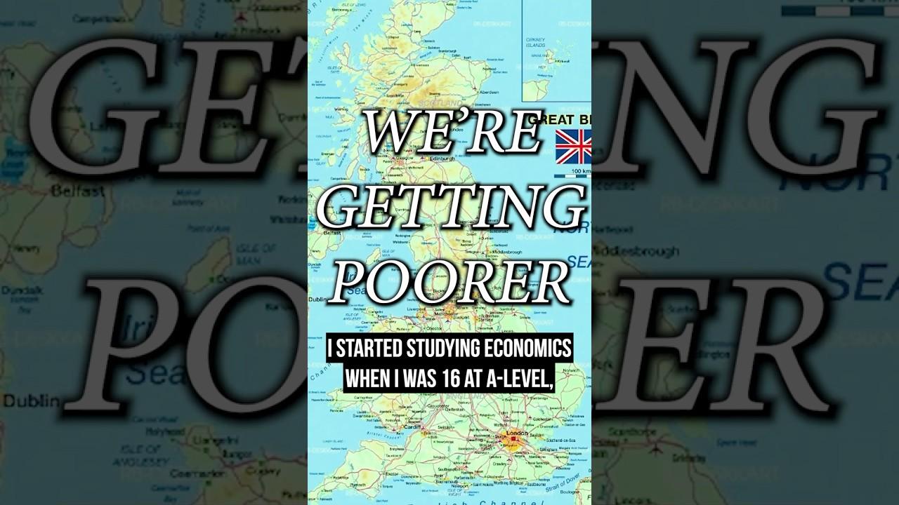 The UK Is Getting Poorer