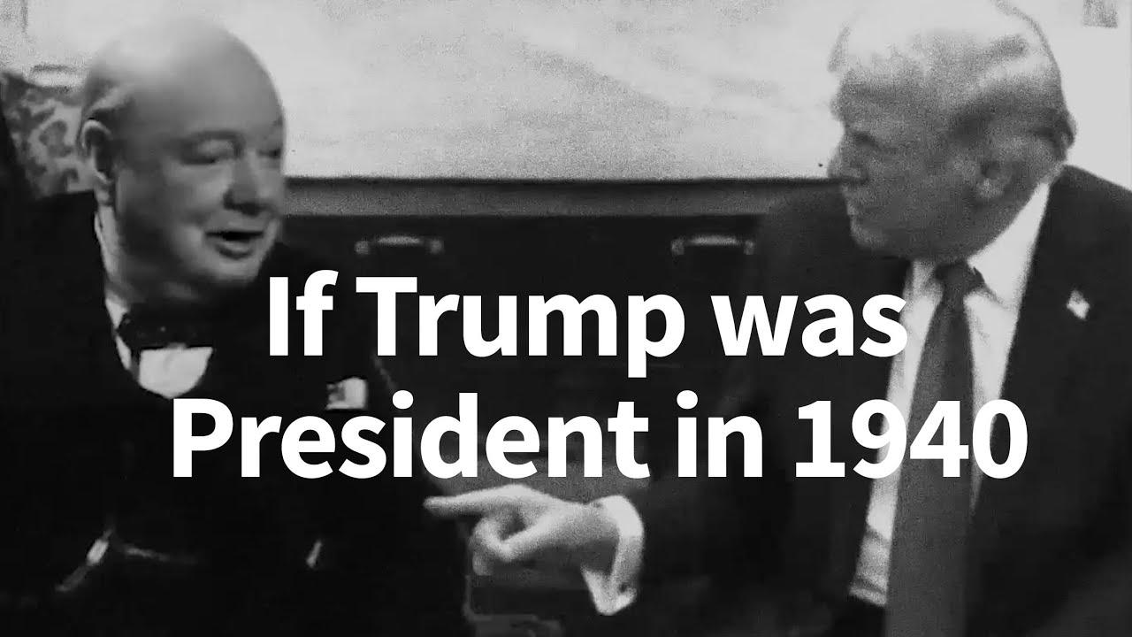 If Trump was President in 1940