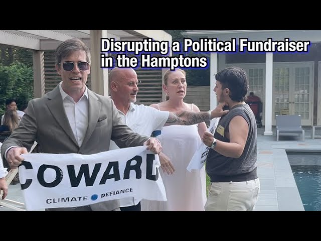 Disrupting a Senator’s Hamptons Fundraiser