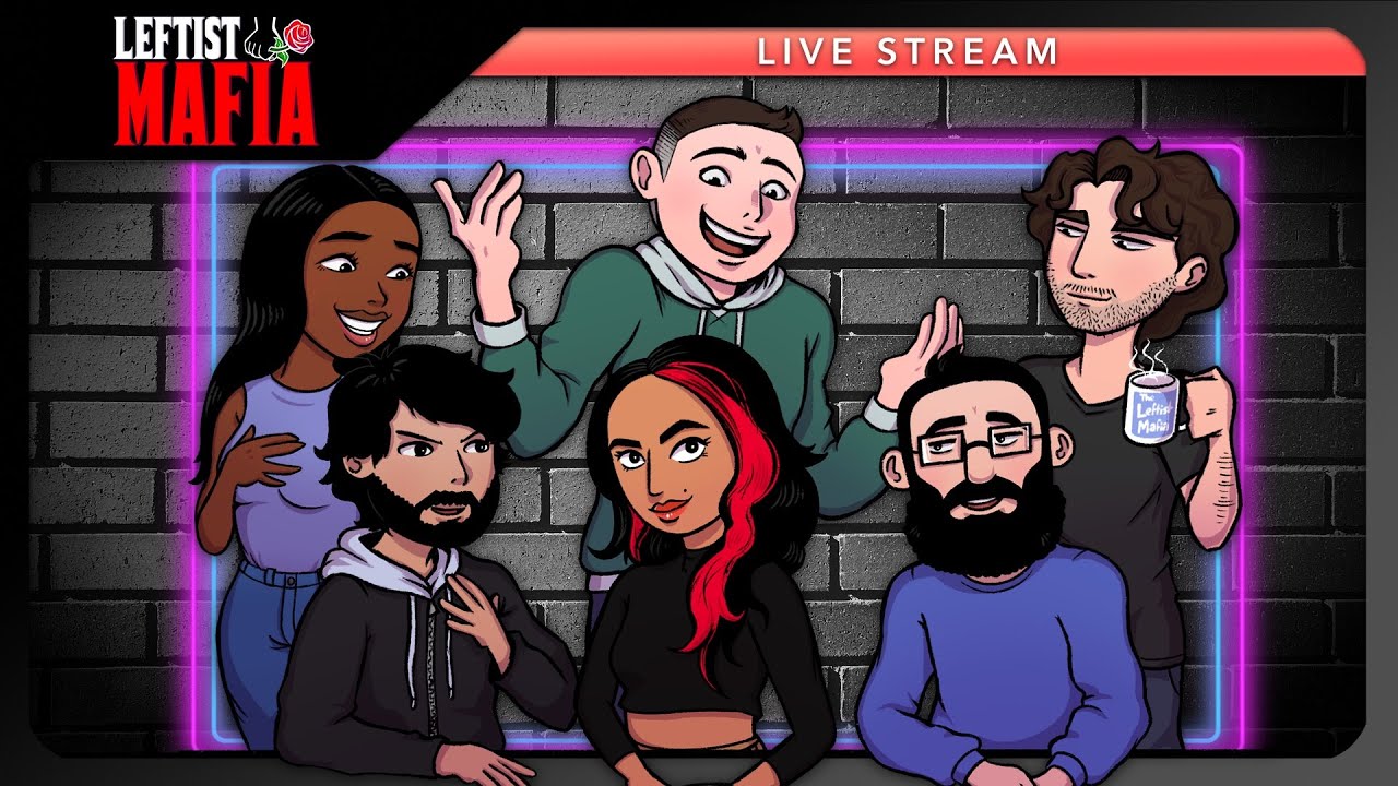 Slow News Week... | Leftist Mafia #139