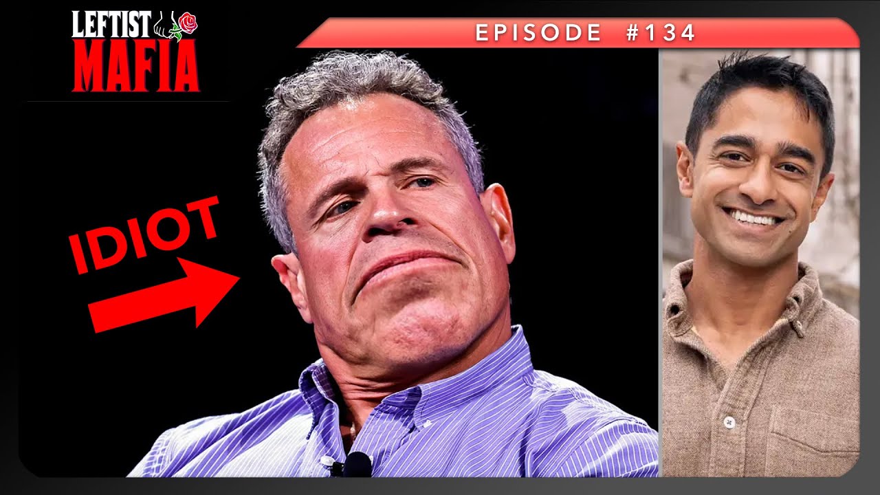 Chris Cuomo's Brain Has Been Broken by AOC (w/ Saikat Chakrabarti) Leftist Mafia #134