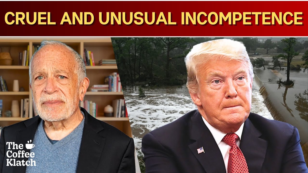 The Cruel Incompetence of Trump | The Coffee Klatch with Robert Reich