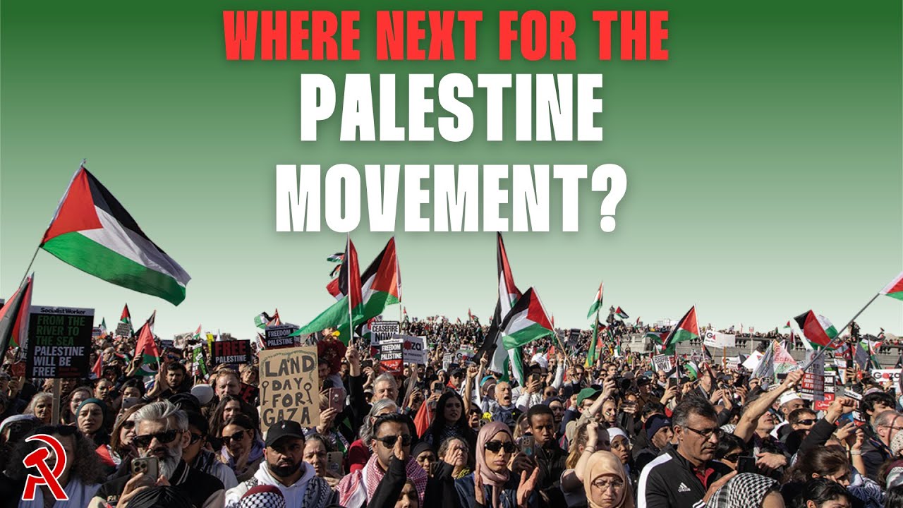 Where next for the Palestine movement? | Communist Radio #20
