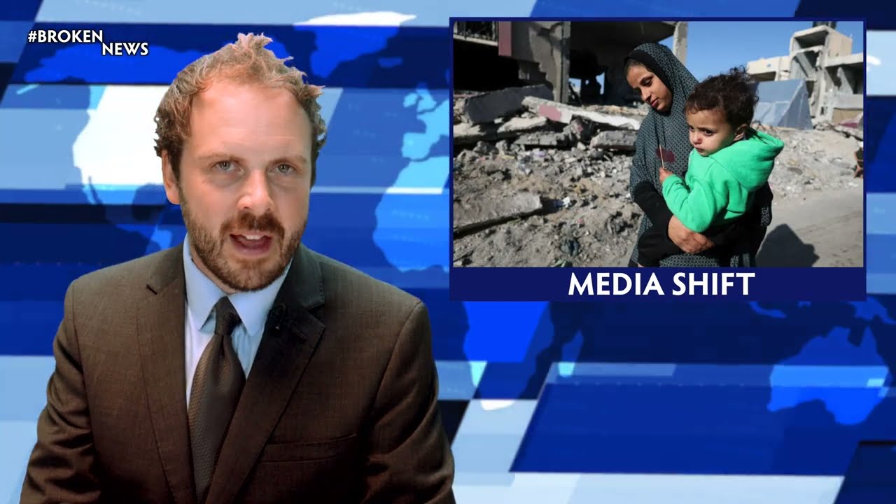 UK Media Shifts Tone on Gaza - #BrokenNews