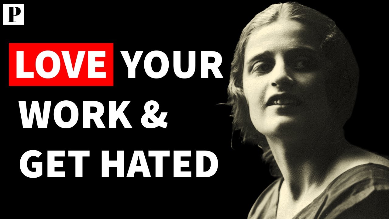 Ayn Rand's Radical Truth: Why People HATE Your Success