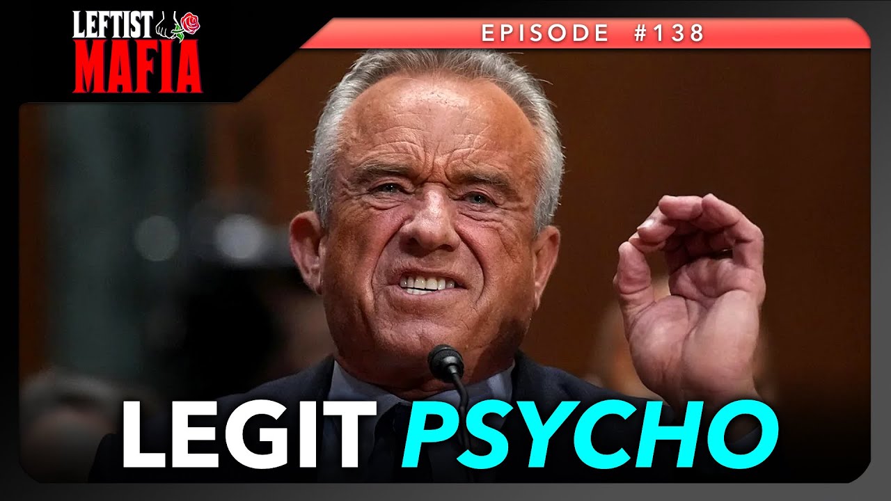 RFK Jr. Humiliated, Theo Von Triggered by Druski | Leftist Mafia #138